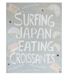 Art Standard Time | Michael J. Spiegel | Surfing Japan Eating Croissants